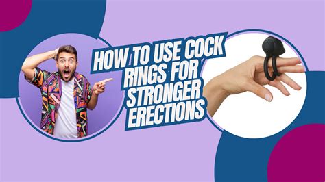 how to use a cock ring|Cock Rings: What They Are and How to Use Them .